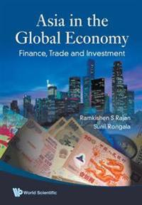 Bokomslag for "Asia In The Global Economy: Finance, Trade And Investment"