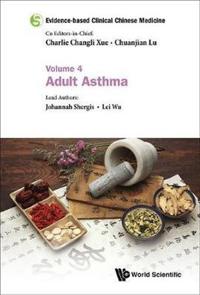 Bokomslag för "Evidence-based Clinical Chinese Medicine - Volume 4: Adult Asthma"