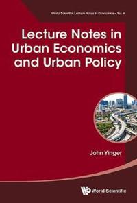 Bokomslag för "Lecture Notes In Urban Economics And Urban Policy"