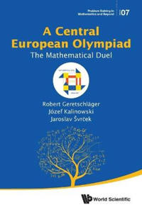 Central European Olympiad, A: The Mathematical Duel