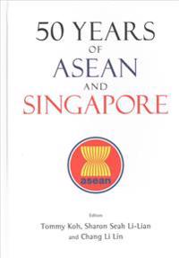 Bokomslag för "50 Years Of Asean And Singapore"