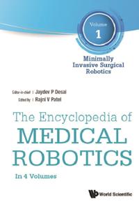 Encyclopedia Of Medical Robotics, The (In 4 Volumes)