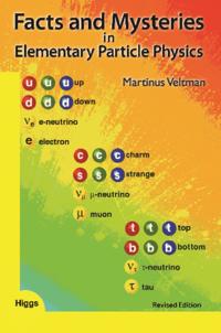 Facts And Mysteries In Elementary Particle Physics (Revised Edition)