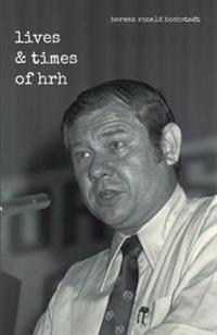 The Lives and Times of Hrh