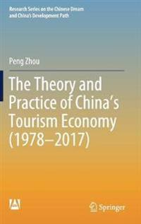 Kirjan kansi "The Theory and Practice of China's Tourism Economy (1978–2017)"