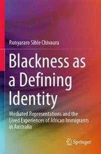 Bokomslag for "Blackness as a Defining Identity"