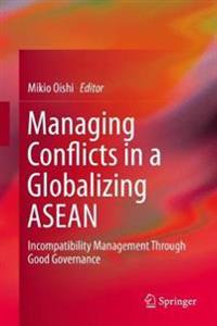 Bokomslag for "Managing Conflicts in a Globalizing ASEAN"