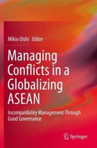 Managing Conflicts in a Globalizing ASEAN