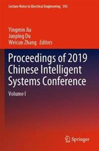 Proceedings of 2019 Chinese Intelligent Systems Conference