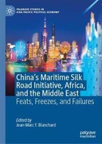 Bokomslag för "China’s Maritime Silk Road Initiative, Africa, and the Middle East"