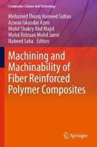 Bokomslag för "Machining and Machinability of Fiber Reinforced Polymer Composites"