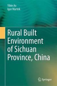 Kirjan kansi "Rural Built Environment of Sichuan Province, China"
