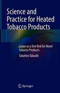 Bokomslag för "Science and Practice for Heated Tobacco Products"