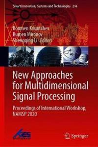 New Approaches for Multidimensional Signal Processing