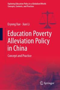 Exploring Education Policy in a Globalized World: Concepts, Contexts, and Practices