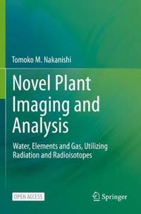 Novel Plant Imaging and Analysis