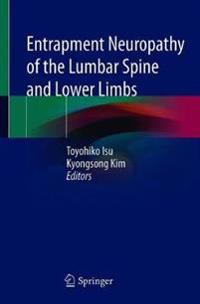Entrapment Neuropathy of the Lumbar Spine and Lower Limbs