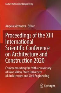 Bokomslag för "Proceedings of the XIII International Scientific Conference on Architecture and Construction 2020"