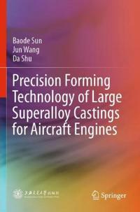 Kirjan kansi "Precision Forming Technology of Large Superalloy Castings for Aircraft Engines"