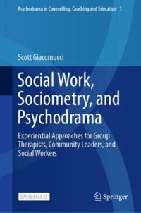 Psychodrama in Counselling, Coaching and Education