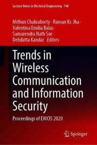 Trends in Wireless Communication and Information Security