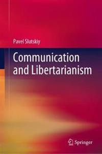 Communication and Libertarianism