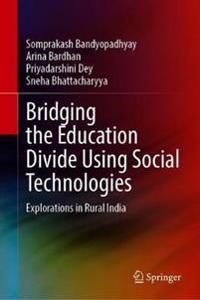 Bokomslag för "Bridging the Education Divide Using Social Technologies"