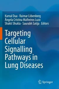 Bokomslag för "Targeting Cellular Signalling Pathways in Lung Diseases"