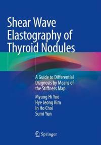 Bokomslag för "Shear Wave Elastography of Thyroid Nodules"