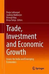 Trade, Investment and Economic Growth