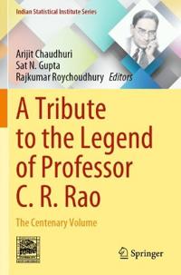 Bokomslag för "A Tribute to the Legend of Professor C. R. Rao"