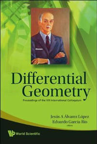 Differential Geometry - Proceedings Of The Viii International Colloquium