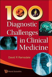 100 Diagnostic Challenges In Clinical Medicine