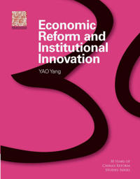 Economic Reform and Institutional Innovation