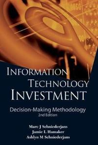 Information Technology Investment: Decision-making Methodology (2nd Edition)