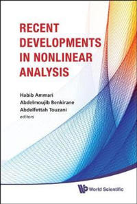 Recent Developments In Nonlinear Analysis - Proceedings Of The Conference In Mathematics And Mathematical Physics