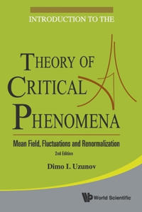 Bokomslag för "Introduction To The Theory Of Critical Phenomena: Mean Field, Fluctuations And Renormalization (2nd Edition)"