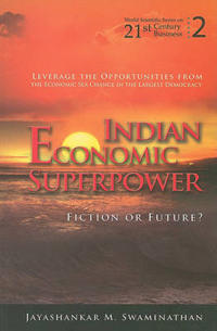 Bokomslag för "Indian Economic Superpower: Fiction Or Future"