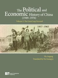 The Political and Economic History of China (1949-1976)