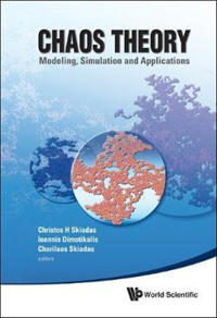 Chaos Theory: Modeling, Simulation And Applications - Selected Papers From The 3rd Chaotic Modeling And Simulation International Conference (Chaos2010)