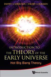 Introduction To The Theory Of The Early Universe (Set)