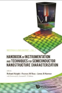 Handbook Of Instrumentation And Techniques For Semiconductor Nanostructure Characterization (In 2 Volumes)