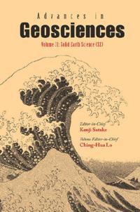Advances In Geosciences (A 4-volume Set) - Volume 31: Solid Earth Science (Se)