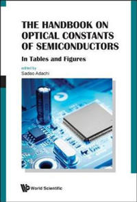 Handbook On Optical Constants Of Semiconductors, The: In Tables And Figures