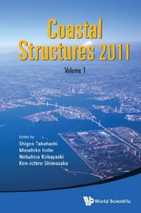 Coastal Structures 2011 - Proceedings Of The 6th International Conference (In 2 Volumes)
