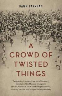 A Crowd of Twisted Things