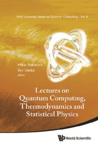 Kinki University Series On Quantum Computing