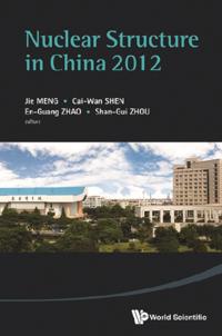 Nuclear Structure In China 2012 - Proceedings Of The 14th National Conference On Nuclear Structure In China