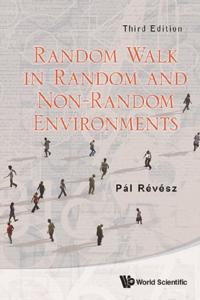 Random Walk In Random And Non-random Environments (Third Edition)