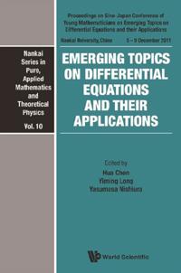 Emerging Topics On Differential Equations And Their Applications - Proceedings On Sino-japan Conference Of Young Mathematicians
